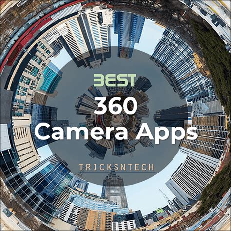 360 camera apps for iPhone and Android .
